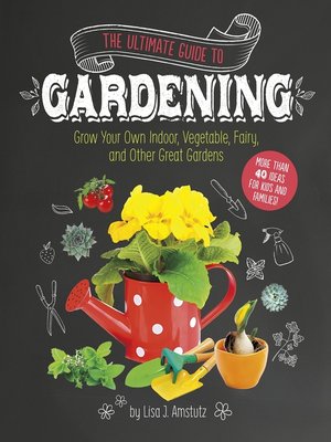 cover image of The Ultimate Guide to Gardening